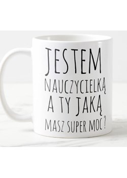 Kubek jestem nauczycielką ze sklepu Time For Fashion w kategorii Kubki - zdjęcie 179230290