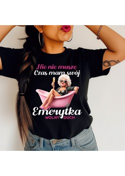 Koszulka dla emerytki - NIC NIE MUSZĘ ze sklepu Time For Fashion w kategorii Bluzki damskie - zdjęcie 181235451