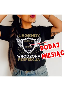 DAMSKA Koszulka na urodziny - DODAJ SWÓJ MIESIĄC - LEGENDY RODZA SIĘ ze sklepu Time For Fashion w kategorii Bluzki damskie - zdjęcie 181235453